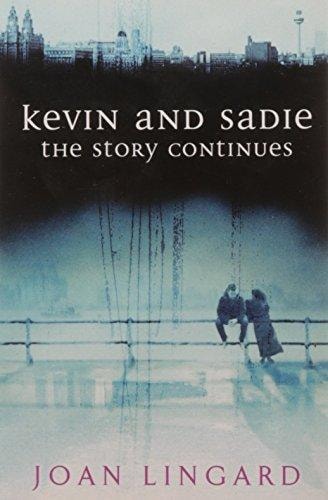 Kevin and Sadie The Story Continues — Joan Lingard