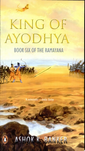 King Of Ayodhya — Ashok K. Banker