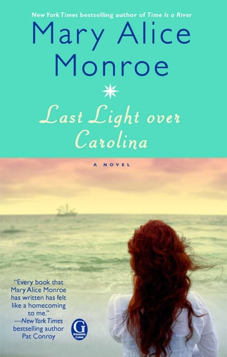 Last Light over Carolina — Mary Alice Monroe