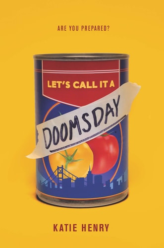 Let’s Call It a Doomsday — Katie Henry