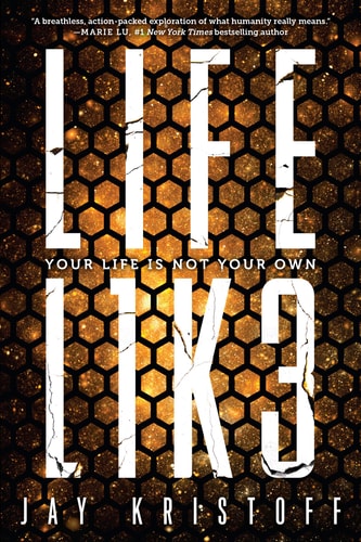 LIFEL1K3 (Lifelike) — Jay Kristoff