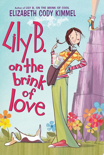 Lily B. on the Brink of Love — Elizabeth Cody Kimmel