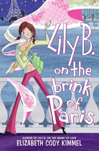 Lily B. on the Brink of Paris (Lily B. Series) — Elizabeth Cody Kimmel