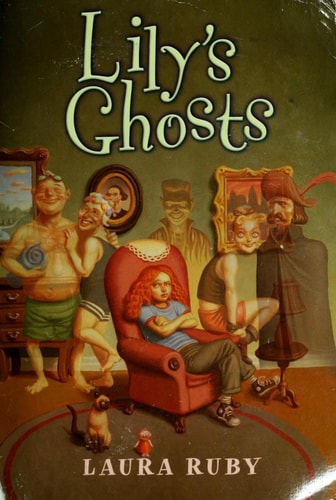 Lily’s Ghosts — Laura Ruby
