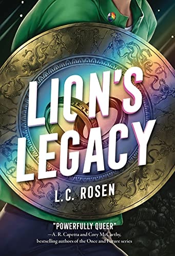 Lion’s Legacy — L. C. Rosen