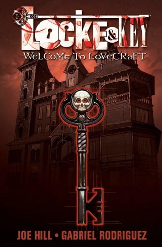 Locke & Key, Vol. 1: Welcome to Lovecraft — Joe Hill