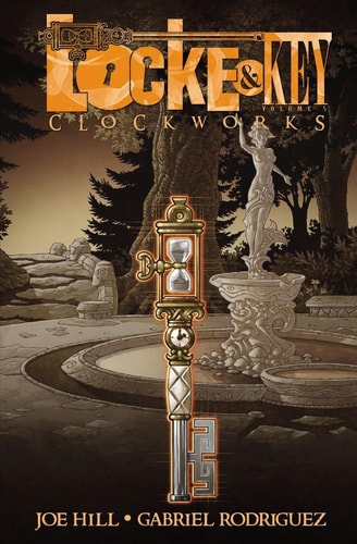 Locke & Key, Vol. 5: Clockworks — Joe Hill