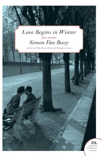 Love Begins in Winter: Five Stories — Simon Van Booy