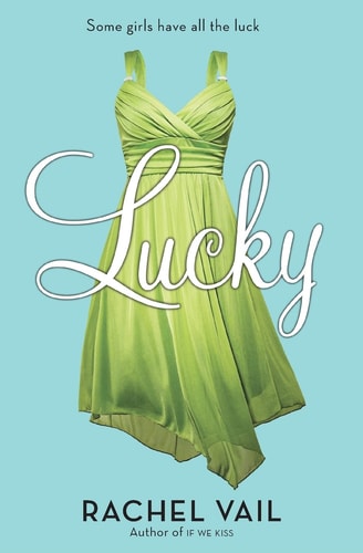 Lucky (Avery Sisters Trilogy, 1) — Rachel Vail