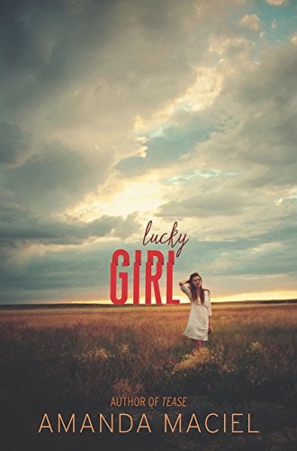 Lucky Girl — Amanda Maciel