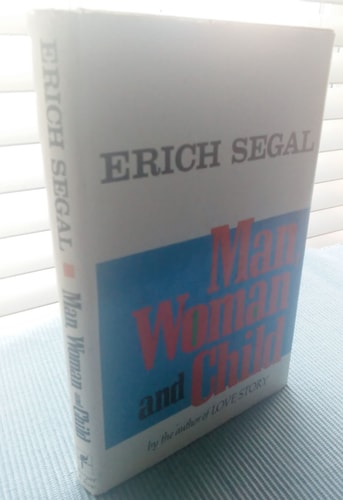 Man Woman and Child — Erich Segal