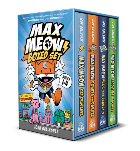 Max Meow Boxed Set: Welcome to Kittyopolis (Books 1-4) Max Meow 1: Cat Crusader; Max Meow 2: Donuts and Danger; Max Meow 3: Pugs from Planet X; Max Meow 4: Taco Time Machine (a Graphic Novel Boxed Set) — JOHN. GALLAGHER