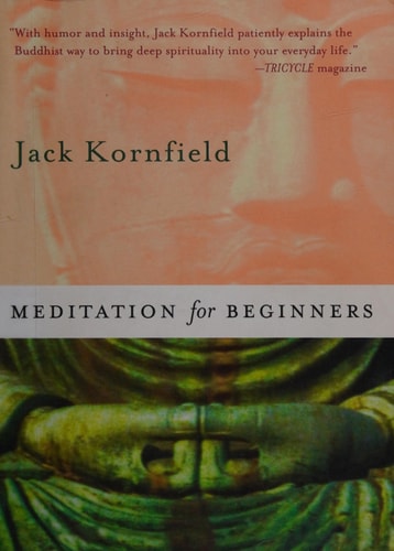 Meditation for Beginners — Jack Kornfield