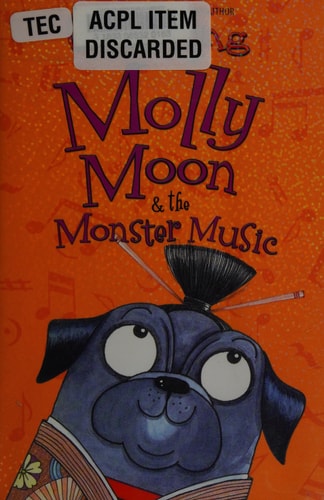 Molly Moon & the Monster Music — Georgia Byng