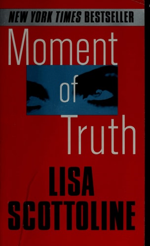 Moment of Truth — Lisa Scottoline