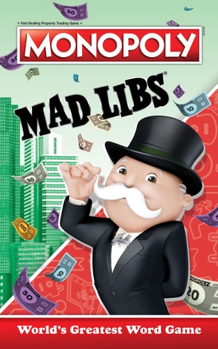 Monopoly Mad Libs World’s Greatest Word Game — Gabriella DeGennaro