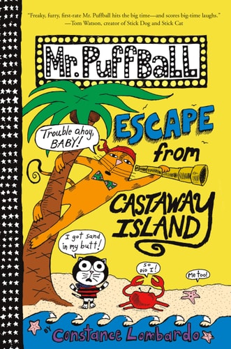 Mr. Puffball: Escape from Castaway Island — Constance Lombardo