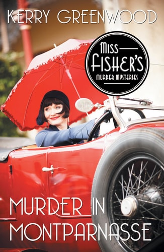 Murder in Montparnasse — Kerry Greenwood