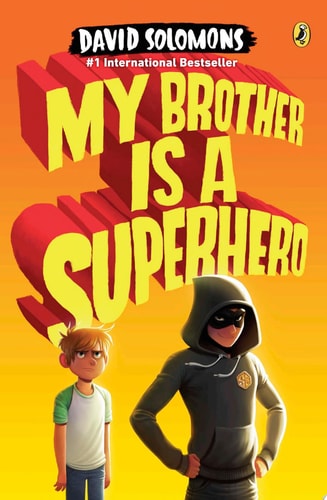 My Brother Is a Superhero — David Solomons
