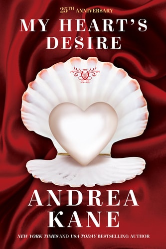 My Heart’s Desire 25th Anniversary Edition — Andrea Kane