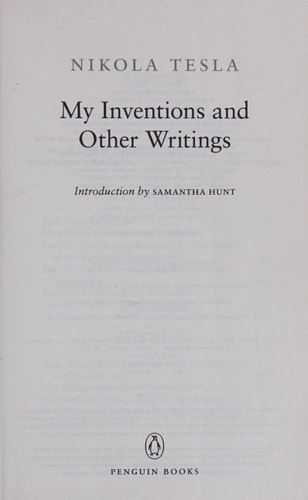 My Inventions and Other Writings — Nikola Tesla