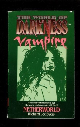 Netherworld — Richard Lee Byers