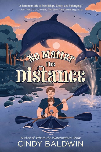 No Matter the Distance — Cindy Baldwin