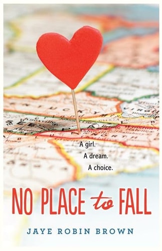 No Place to Fall — Jaye Robin Brown