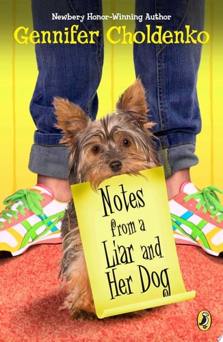 Notes from a Liar and Her Dog — Gennifer Choldenko