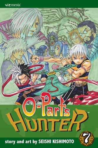 O-Parts Hunter, Vol. 7 — Seishi Kishimoto
