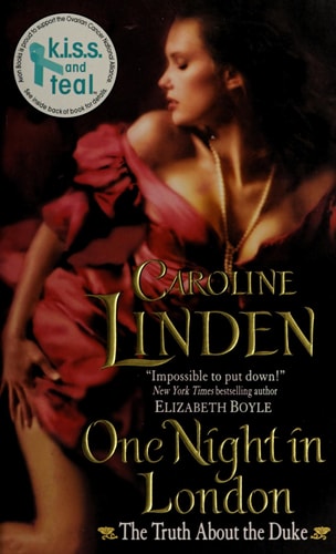 One Night in London The Truth About the Duke — Caroline Linden