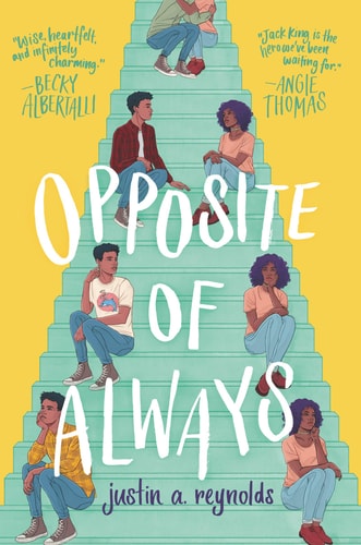 Opposite of Always — Justin A. Reynolds