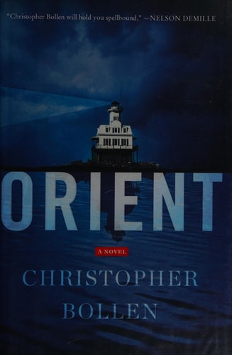 Orient A Novel — Christopher Bollen