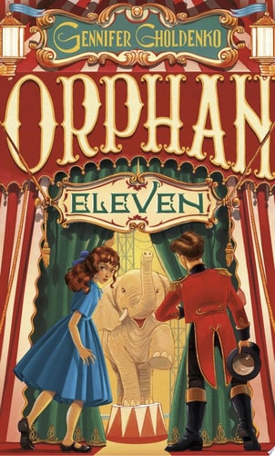 Orphan Eleven — Gennifer Choldenko