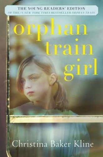 Orphan Train Girl — Christina Baker Kline