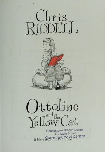 Ottoline and the Yellow Cat — Chris Riddell