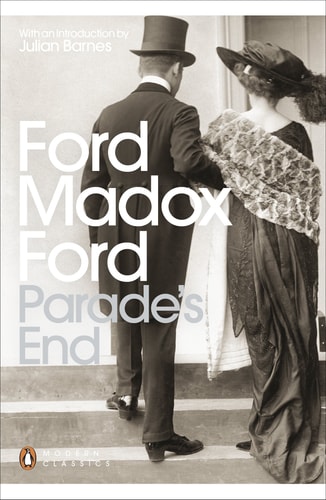 Parade’s End — Ford Madox Ford