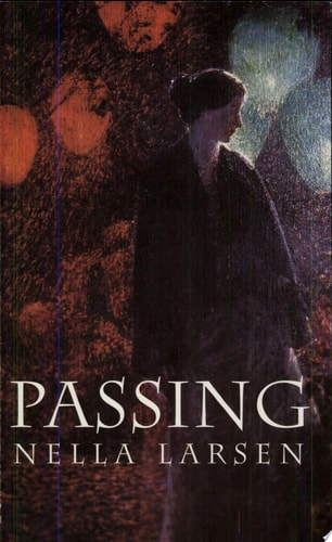 Passing — Nella Larsen