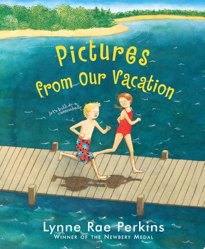 Pictures from Our Vacation — Lynne Rae Perkins