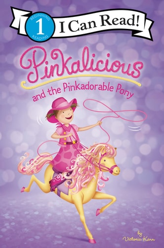 Pinkalicious and the Pinkadorable Pony — Victoria Kann