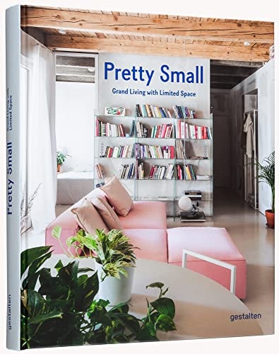 Pretty Small Grand Living with Limited Space — Robert Klanten