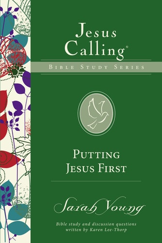 Putting Jesus First — Sarah Young