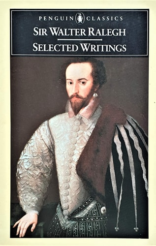 Raleigh: Selected Writings (Penguin Classics) — Walter Raleigh