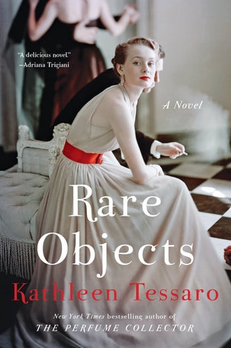 Rare Objects A Novel — Kathleen Tessaro