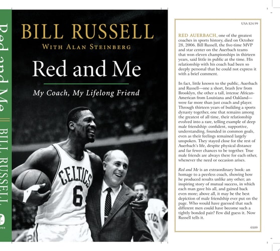 Red and Me My Coach, My Lifelong Friend — Bill Russell