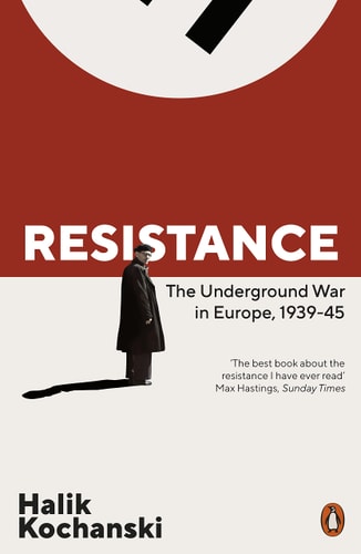 Resistance The Underground War in Europe, 1939-1945 — Halik Kochanski