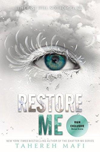 Restore Me — Tahereh Mafi
