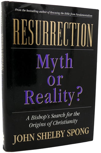 Resurrection — John Shelby Spong