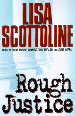 Rough Justice — Lisa Scottoline