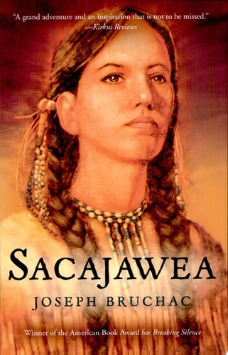 Sacajawea — Joseph Bruchac